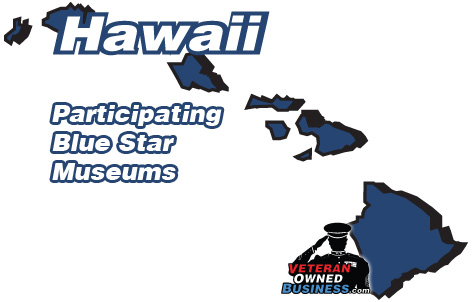 Blue Star Museums Hawaii