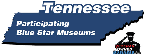 Blue Star Museums Tennessee