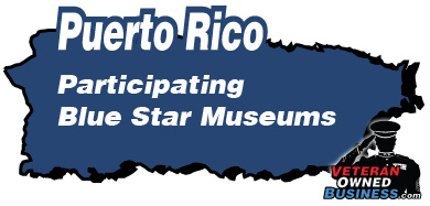 Blue Star Museums Puerto Rico