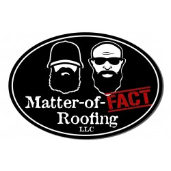 Matter-of-Fact Roofing, LLC